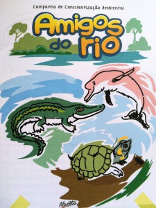 Cartilha distribuída na Campanha de Conscientização Ambiental "Amigos do Rio"